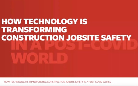 text on red background, How technology is transforming construction jobsite safety