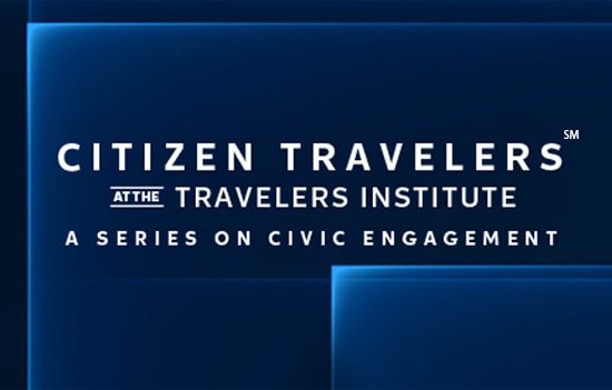 Citizen Travelers at the Travelers Institute 